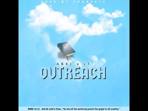 Abxl x LT - Outreach