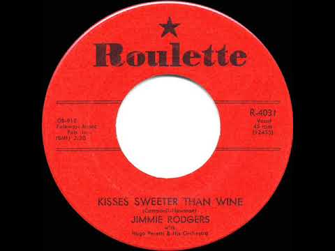 1957 HITS ARCHIVE: Kisses Sweeter Than Wine - Jimmie Rodgers