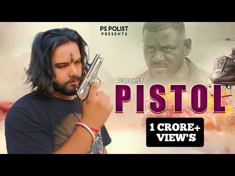 PISTOL ( Official Video ) Singer PS Polist New Dj Song 2022 || Latest Haryanvi Song