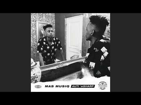 Mas Musiq - Sengizwile (Official Audio) feat. Aymos & Young Stunna