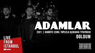 Adamlar - Doldum (Live From Istanbul)