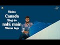 Mainu Canada Bhej Do Nahi Mein Maran Laga Mahi Mera Nikka Jeha Jaswinder Bhalla Pukhraj Bhalla