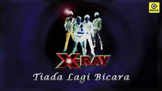Download lagu Tiada Lagi Bicara - X-Ray [ Lyrics Video] mp3
