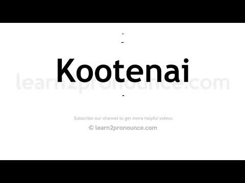 How to pronounce Kootenai | English pronunciation