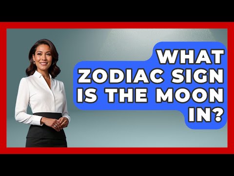 What Zodiac Sign Is The Moon In? - Astrology Awakening