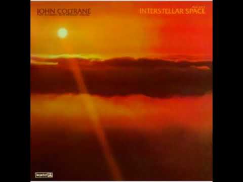 John Coltrane/Interstellar Space
