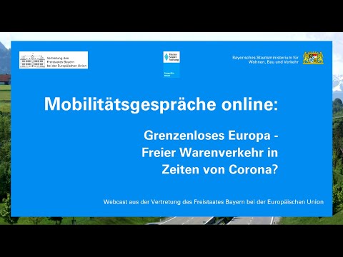 Mobilitätsgespräche Online – Webcast aus der Vertretung des Freistaates Bayern in Brüssel - Bayern