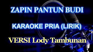 Download lagu Zapin Pantun Budi Karaoke_Versi Lody Tambunan_Sm Salim mp3