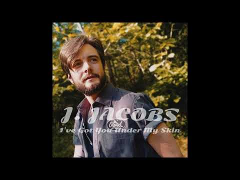 J. Jacobs - I've Got You Under My Skin (Frank Sinatra Cover)