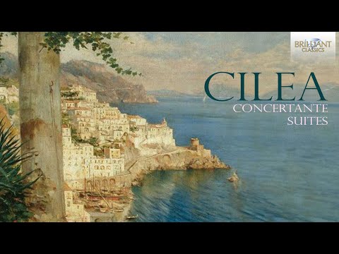 Cilea: Concertante Suites