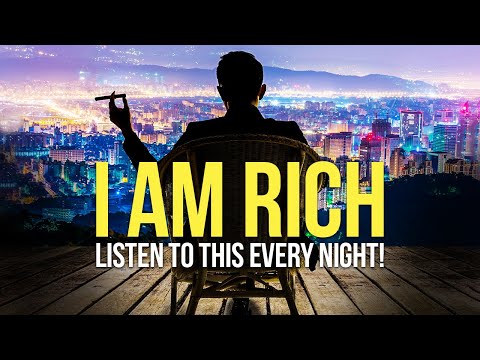 "I AM ABUNDANT, RICH & WEALTHY" Money Affirmations For Success & Wealth - Listen Every Night!