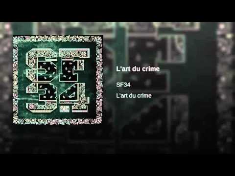 SF34 / L'ArT Du CriMe