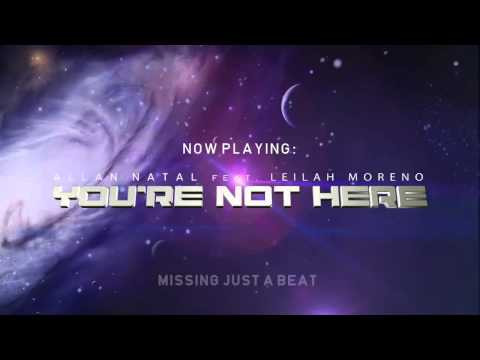Allan Natal feat Leilah Moreno - "You're Not Here" (Official release in march) TEASER