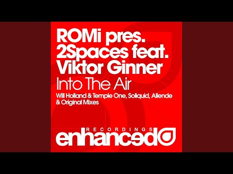 Into The Air (Will Holland & Temple One Remix)