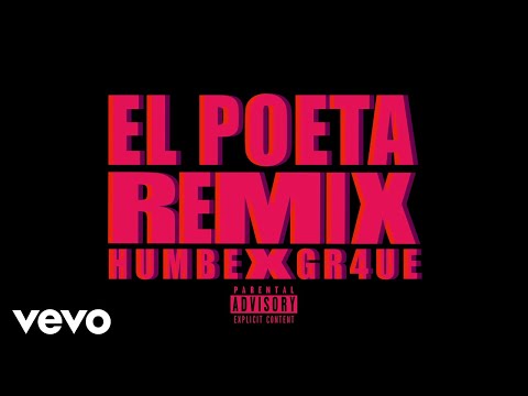 El Poeta (Feat Gr4ue) (Remix) - Humbe