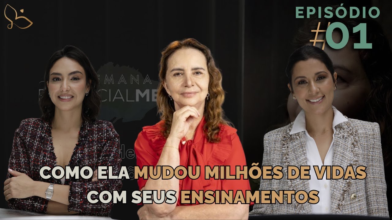 Como ela mudou milhões vidas com seus ensinamentos - Mira nelas (Lúcia Helena Galvão)
