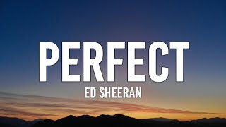 Ed Sheeran - Perfect