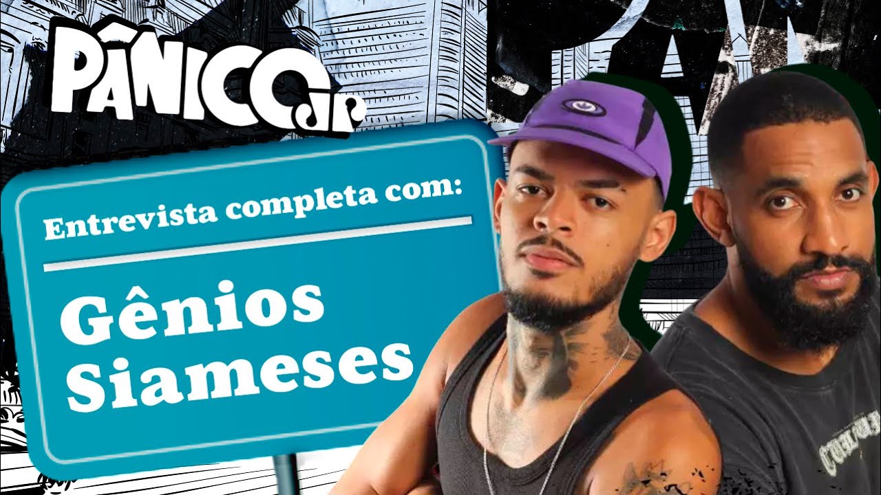 E SEM MIMIMI! GÊNIOS SIAMESES VIERAM CAÇAR BRIGA COM ELENCO DO PÂNICO; CONFIRA NA ÍNTEGRA