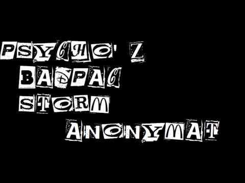 Anonymat Bad Pac FT. Storm