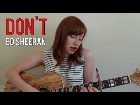 Don't- Ed Sheeran (cover)