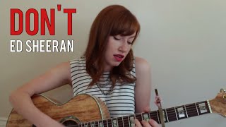 Don&#39;t- Ed Sheeran (cover)
