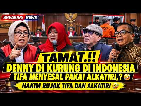 TAMAT.!! DENNY DI KURUNG DI INDONESIA TIFA MENYESAL PAKAI ALKATIRI,?? HAKIM RUJAK TIFA DAN ALKATIRI