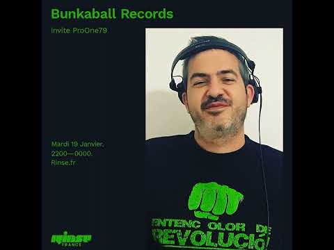 Bunkaball Radio Show 026 - Special Guest : ProOne79 On Rinse Fr