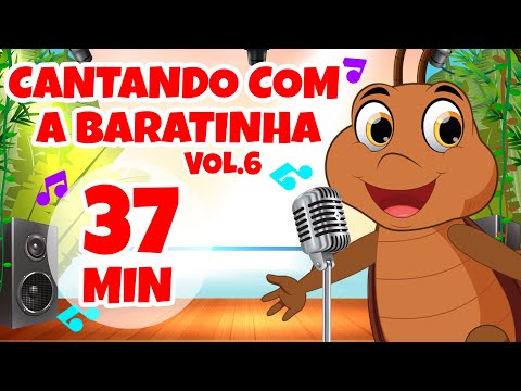 Cantando com a Baratinha Vol. 6 - Giramille 37 min | Desenho Animado Musical