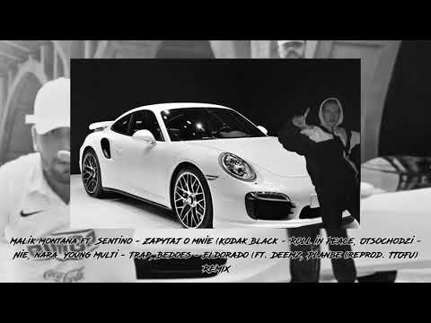 Machio - Malik Montana ft. Sentino - "Zapytaj o mnie" (Remix) Reprod. TTOFU