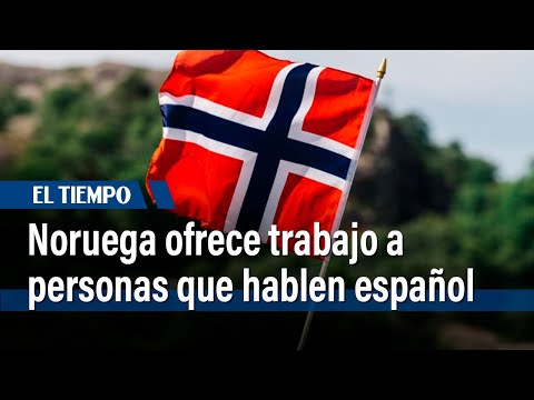 Noruega ofrece trabajo a personas que hablen español con salarios de hasta 5.400 euros | El Tiempo