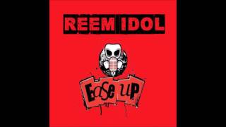 REEM IDOL- Ease Up