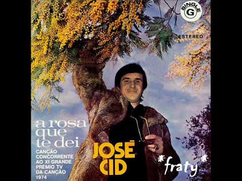 José Cid - A rosa que te dei