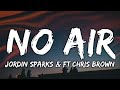 No Air - Jordin Sparks, Chris Brown (Lyrics) Official Song