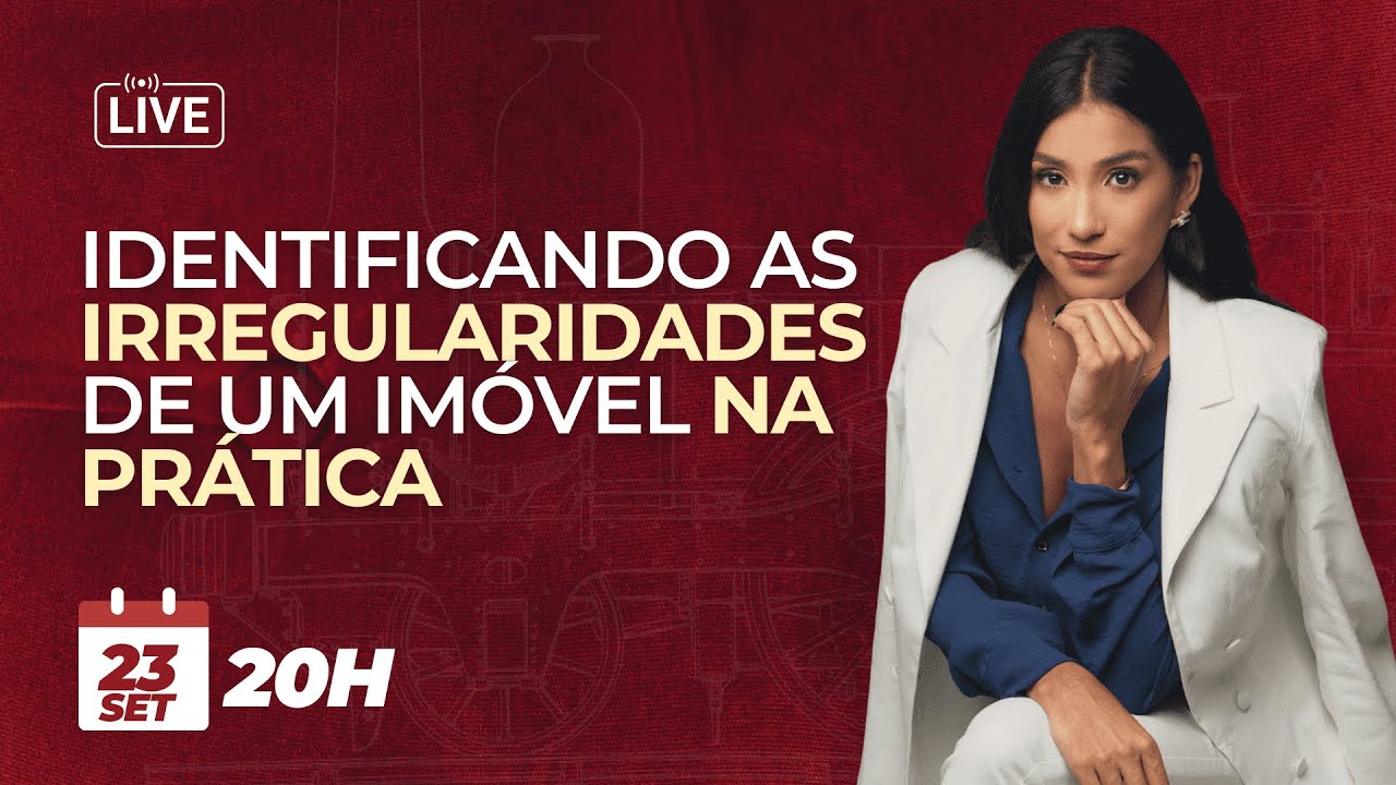 Identificando as Irregularidades de um Imóvel na Prática