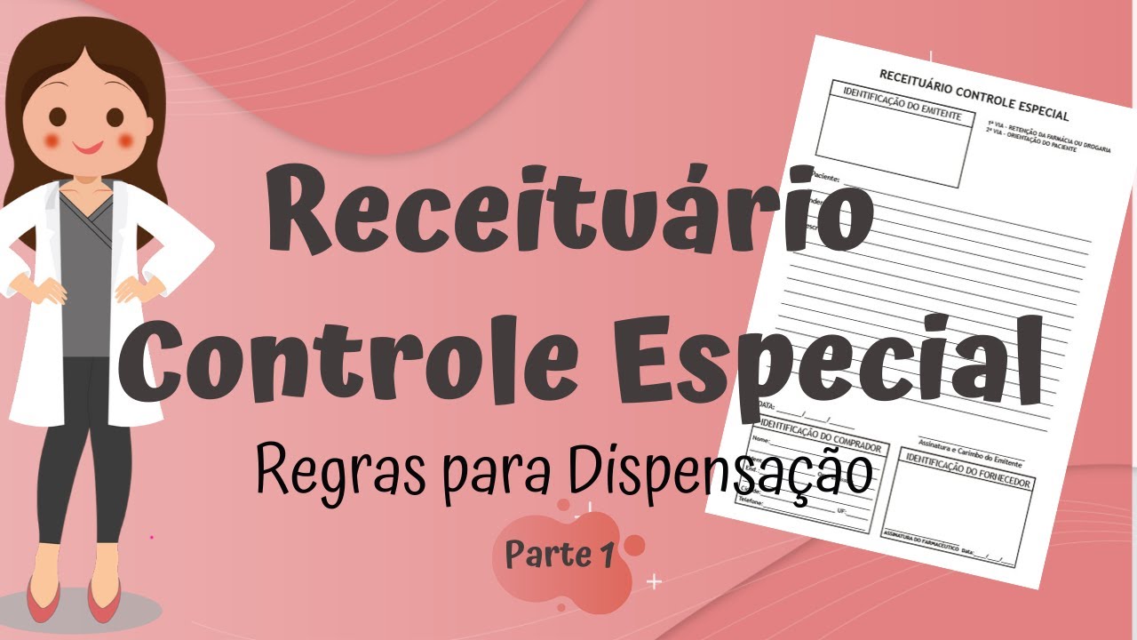Receita de Controle Especial: Regras para dispensação | Portaria 344/98 | Parte 1