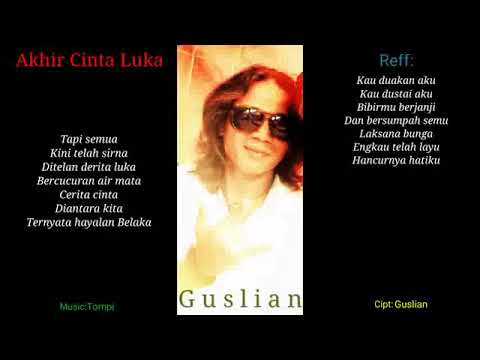 Guslian - Akhir Cinta Luka(Official Video Lyric)