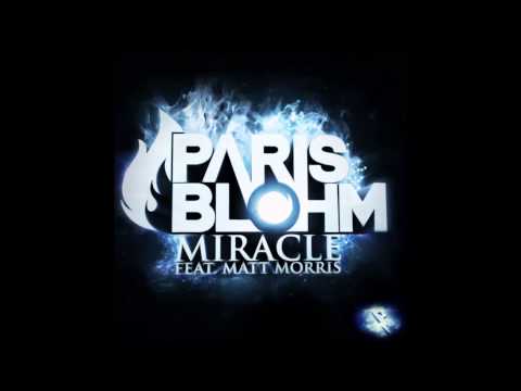 Paris Blohm ft. Matt Morris - Miracle