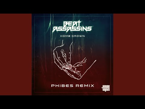 Home Grown (Phibes Remix)