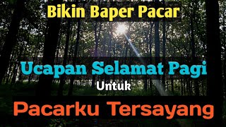 Download lagu Ucapan Selamat Pagi Untuk Pacar mp3 Download lagu Ucapan Selamat Pagi Untuk Pacar mp3
