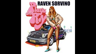 Raven Sorvino – Playa Del Rey (2012)