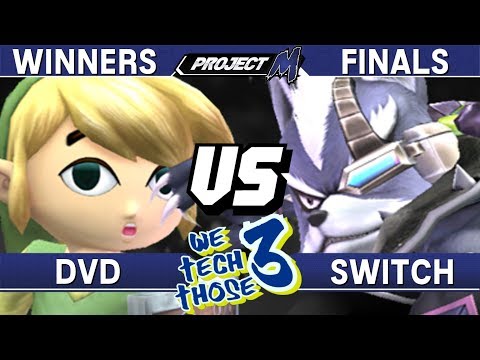 Project M - DVD (Toon Link) vs Switch (Wolf) - We Tech Those 3 Winners Finals