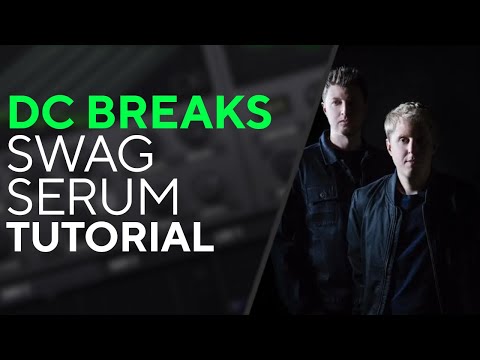 How To Make BASSES Like DC BREAKS - SWAG | Serum Tutorial