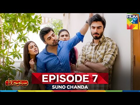 Suno Chanda Episode 7