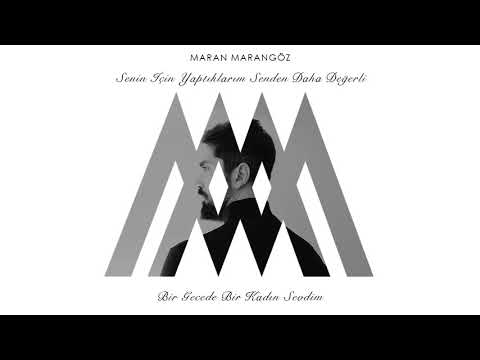 Maran Marangöz - Bir Gecede Bir Kadın Sevdim