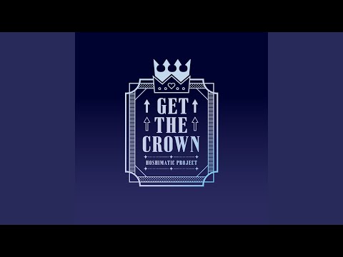 GET THE CROWN