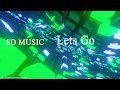 Lets Go 8d Song Lensko