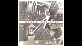 DEADBEAT - Self Inflicted