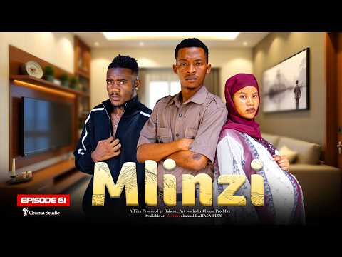 MLINZI Full Episode [ 61 ] #love 