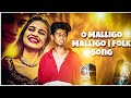 O Malligo Malligo Folk Song Remix By Dj Filmnagar Naveen Smart 2022 Songs Trending