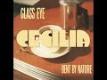 Glass Eye - Cecilia